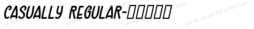 Casually Regular字体转换